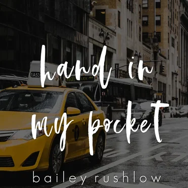 Hand In My Pocket (Acoustic) by Bailey Rushlow - album cover