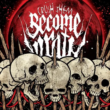 Crush Them by Become Wrath - album cover