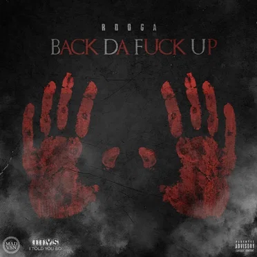 Back Da Fuck Up by Rooga - album cover