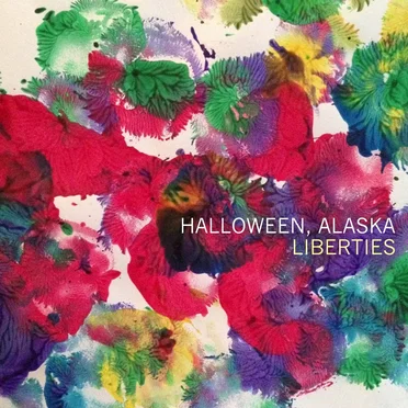 Liberties by Halloween, Alaska - album cover