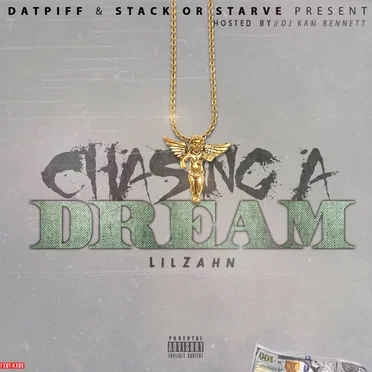 Chasing a Dream by Lil Zahn - album cover