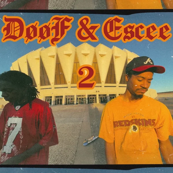 DØØF & ESCEE 2