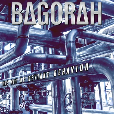 The Art of Deviant Behavior by Bagorah - album cover