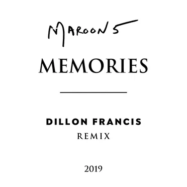 Memories (Dillon Francis remix)