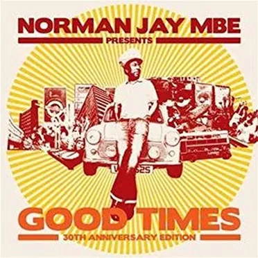 Norman Jay MBE Presents: Good Times by Various Artists - album cover