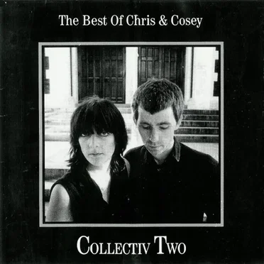 Collectiv Two: The Best of Chris & Cosey