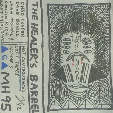 Healer's Barrel: Loft Tapes Vol. 5