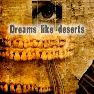 Dreams Like Deserts by Various Artists - album cover