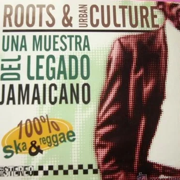 Roots & Urban Culture: Una muestra del legado jamaicano by Various Artists - album cover