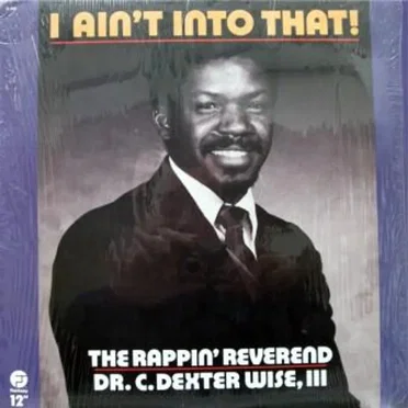 I Ain't Into That by The Rappin' Reverend - album cover