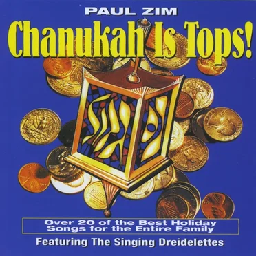 Chanukah Is Tops! by Paul Zim - album cover
