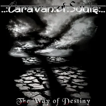 The Way of Destiny by Caravan of Souls - album cover