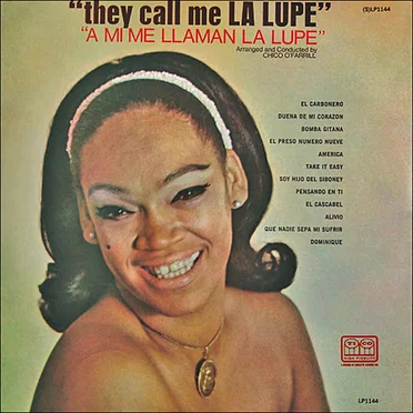 They Call Me La Lupe / A mi me llaman La Lupe