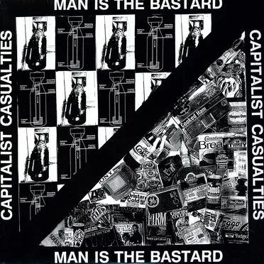 Capitalist Casualties / Man Is the Bastard