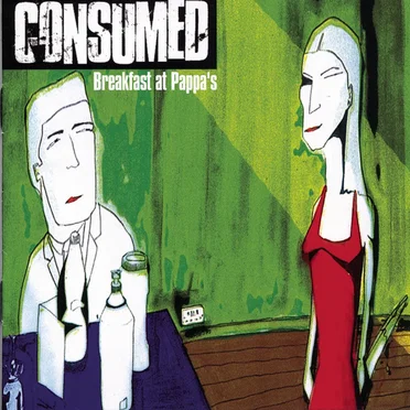 Breakfast at Pappa’s by Consumed - album cover