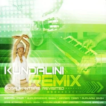 Kundalini Remix: Yoga Mantras Revisited by Various Artists - album cover