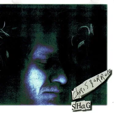 Shag by Chris Barron - album cover