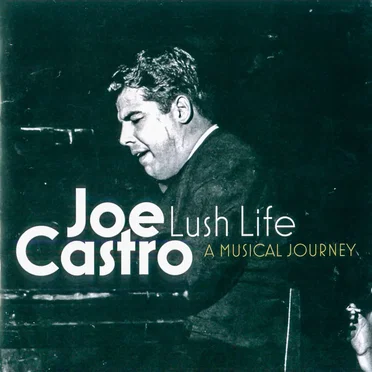Lush Life - A Musical Journey
