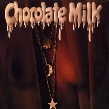 Chocolate Milk by Chocolate Milk - album cover