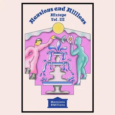 Mansions and Millions Mixtape Vol. III by Various Artists - album cover