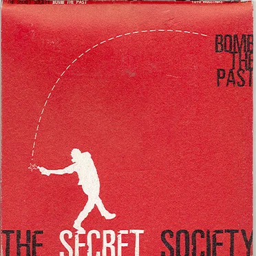 Bomb the Past by The Secret Society - album cover