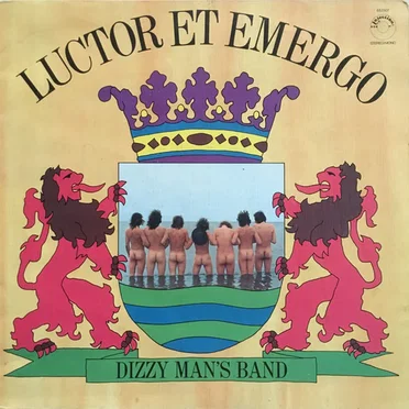Luctor Et Emergo by Dizzy Man’s Band - album cover