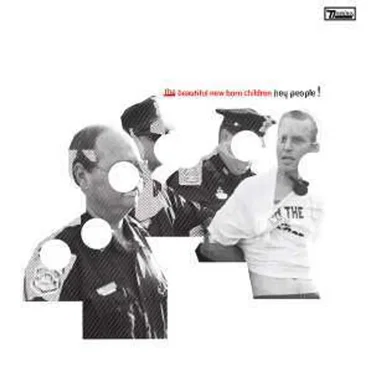 Hey People! by The Beautiful New Born Children - album cover