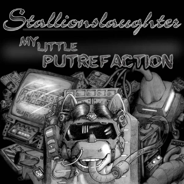 My Little Putrefaction
