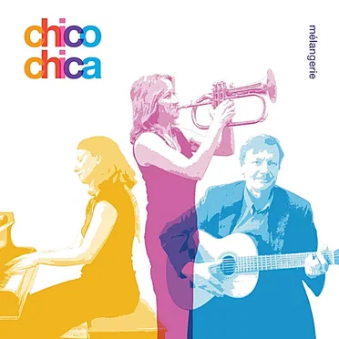 Mélangerie by Chico Chica - album cover