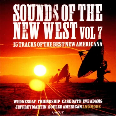 Sounds of the New West, Vol 7: 15 Tracks of the Best New Americana by Various Artists - album cover