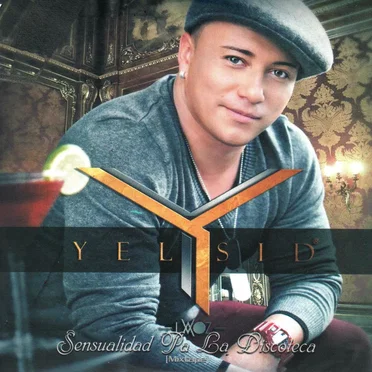 Sensualidad pa' la discoteca by Yelsid - album cover