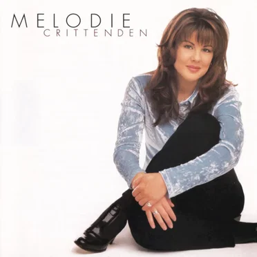 Melodie Crittenden by Melodie Crittenden - album cover