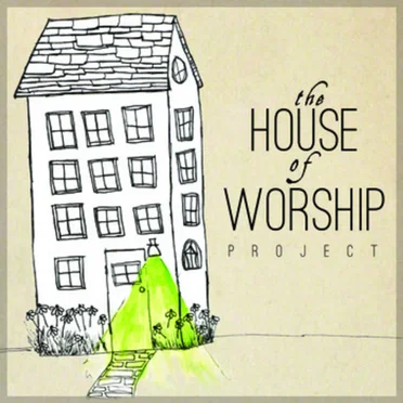 The House Of Worship Project by Various Artists - album cover