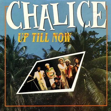 Up Till Now by Chalice - album cover