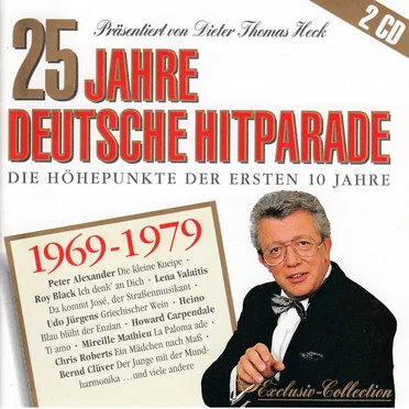 25 Jahre Deutsche Hitparade - Höhepunkte der ersten 10 Jahre 1969-1979 by Various Artists - album cover