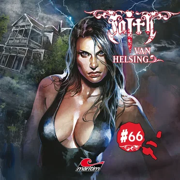 Faith van Helsing 66: Haus der dunklen Begierden by Faith van Helsing - album cover