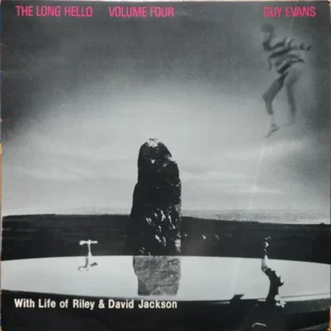 The Long Hello Volume Four