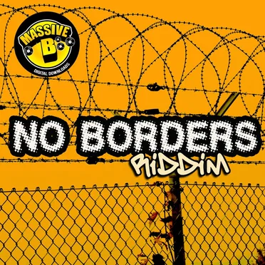 Massive B Presents: No Borders Riddim by Various Artists - album cover