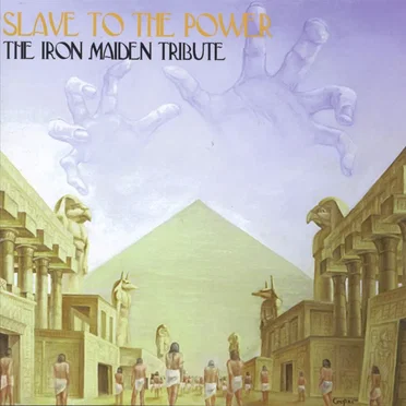Slave to the Power: The Iron Maiden Tribute by Various Artists - album cover
