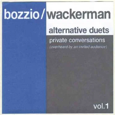 Alternative Duets: Private Conversations, Volume 1