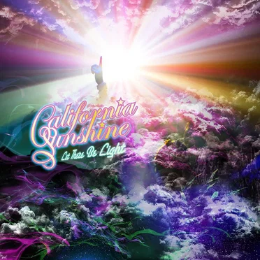 Let There Be Light by California Sunshine - album cover