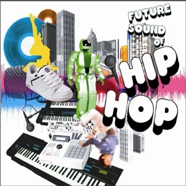 Future Sound of Hip Hop by Various Artists - album cover