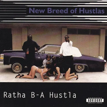 Ratha B-A Hustla by New Breed of Hustlas - album cover