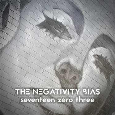 Seventeen Zero Three by The Negativity Bias - album cover