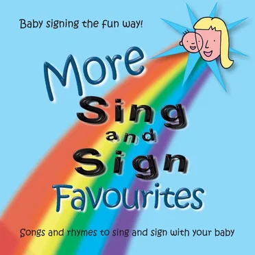 More Sing and Sign Favorites