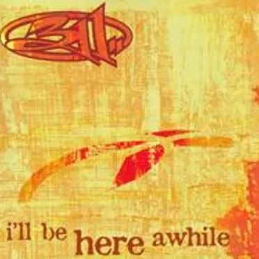 I’ll Be Here Awhile