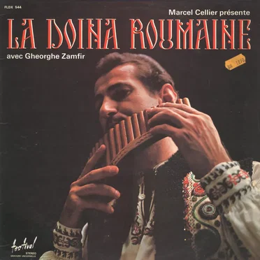 Marcel Cellier Présente La Doina Roumaine - Avec Gheorghe Zamfir