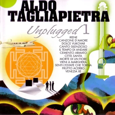 Unplugged 1 by Aldo Tagliapietra - album cover
