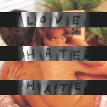 Love + Hate = Hate
