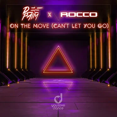 On the Move (Can’t Let You Go)
